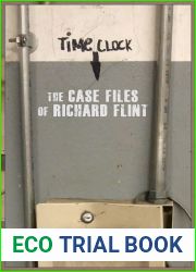 TIMECLOCK: The Case Files of Richard Flint, part 1