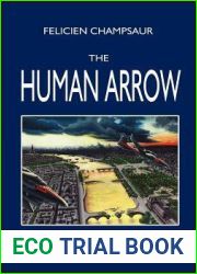 The Human Arrow
