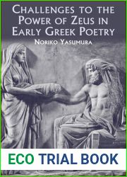 Challenges to the Power of Zeus in Early Greek Poetry