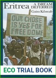 Eritrea: A Dream Deferred (Eastern Africa Series, 5)