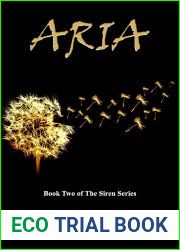Aria: Book Two of The Siren Series