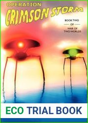 Operation Crimson Storm: War of Two Worlds, Book 2