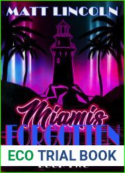 Miami|s Forgotten (Coastal Vigilante, #2)