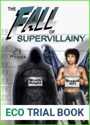 The Fall of Supervillainy (The Supervillainy Saga Book 9)