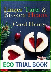 Linzer Tarts and Broken Hearts (Christmas Cookies)