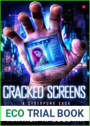 Cracked Screens (A Cyberpunk Saga #6)