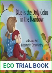 Blue Is the Only Color in the Rainbow
