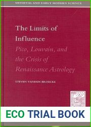 The Limits of Influence : Pico, Louvain, and the Crisis of Renaissance Astrology