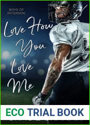 Love How You Love Me (Boys of Riverside #2)