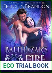 Balthazar|s Fire (A Dragon Shifter Dark Romance): The Dragon Guardians