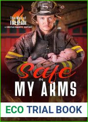 Safe in My Arms (The Men of Fire Beach #6)