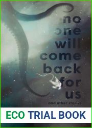 No One Will Come Back for Us