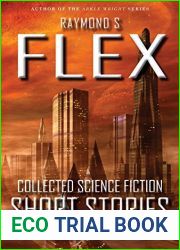 Collected Science Fiction Short Stories: Volume One: A Science Fiction Short Story Collection
