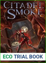 Citadel of Smoke (Stonehaven League, #4)