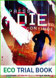 Press Die to Continue (Die Again to Save the World #5)