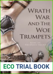 Wrath, War, and the Woe Trumpets (Wrath Trilogy, #2)