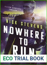 Nowhere To Run (Mason Ashford Thriller Series Book 3)