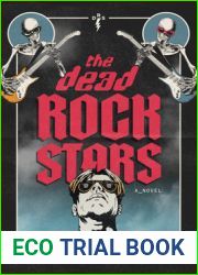 The Dead Rock Stars: A Novel