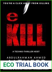 eKill: A Techno-Thriller Heist