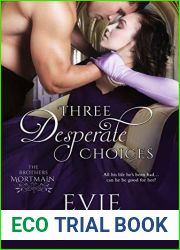 Three Desperate Choices (The Brothers Mortmain Book 3)
