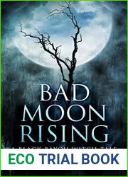 Bad Moon Rising (Black Bayou Witch Tale #2)