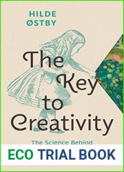 The Key to Creativity: The Science Behind Ideas and How Daydreaming Can Change the World