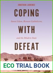 Coping with Defeat: Sunni Islam, Roman Catholicism, and the Modern State