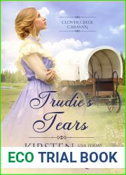 Trudie|s Tears (Clover Creek Caravan, #6)