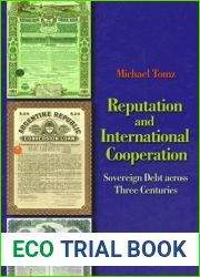 Reputation and International Cooperation: Sovereign Debt across Three Centuries by Tomz, Michael [Princeton University Press, 2007] (Paperback) [Paperback]