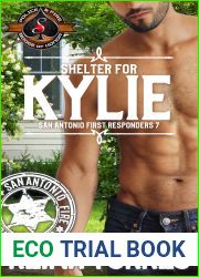 Shelter for Kylie (Police and Fire: Operation Alpha; San Antonio First Responders #7)