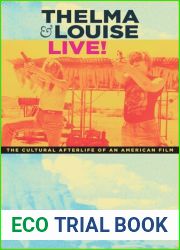 Thelma and Louise Live!