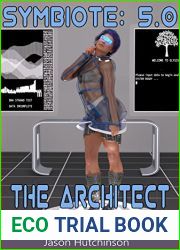 The Architect and the Influencer: An Alpha-Male Harem Fantasy (Symbiote Book 5)