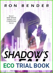 Shadow|s Fall (New White Sands City Cyberpunk, #1)