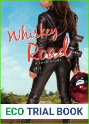 Whiskey Road: A Love Story