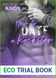 How to Date a Rockstar (Bad Boys of Rock, #3)