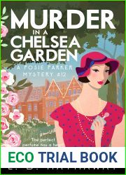Murder in a Chelsea Garden (The Posie Parker Mystery Series Book 12)