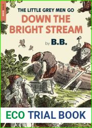 The Little Grey Men Go Down the Bright Stream