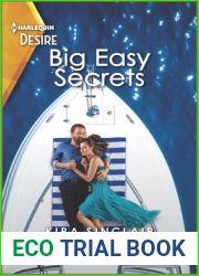 Big Easy Secrets: A Passionate Forced Proximity Romance (Bad Billionaires)