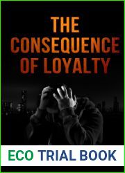The Consequence of Loyalty (The Columbus Archives #1)