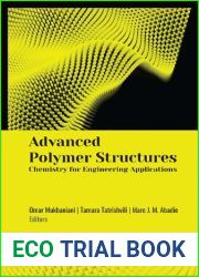 Advanced Polymer Structures_ Chemistry for Engineering Applications.pdf
