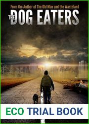 The Dog Eaters (The Wasteland Saga, #3.5)
