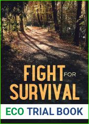 The Fight For Survival: A Post Apocalyptic Thriller