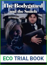 The Bodyguard and The Snitch (The Bodyguard, #4)