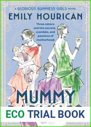 Mummy Darlings: A Glorious Guinness Girls Novel