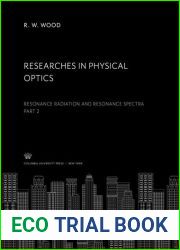 Researches in Physical Optics Part II