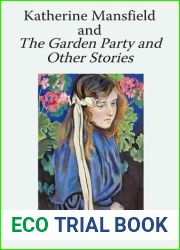 Katherine Mansfield and The Garden Party and Other Stories (Katherine Mansfield Studies)