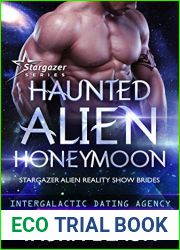 Haunted Alien Honeymoon (Stargazer Alien Reality Show Brides #3)