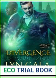 Divergence (Aberrant Magic, #3)
