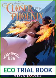 Hold Me Closer, Fiery Phoenix (Monsterville, USA #9)