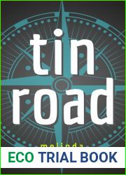 Tin Road (Metal Heart #2)